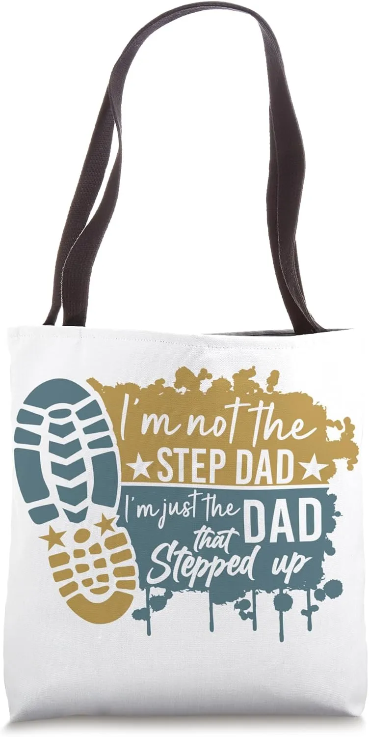 Dad That Stepped Up Quote Military Boot Design Tote Bag